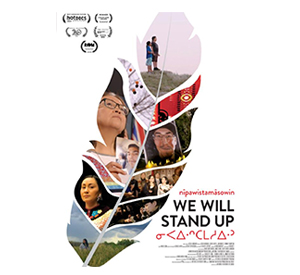 Film Screening: nîpawistamâsowin: We Will Stand Up