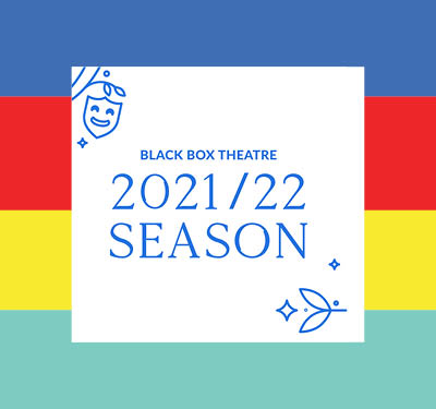 Image for Black Box Theatre Launches 2021-2022 Season